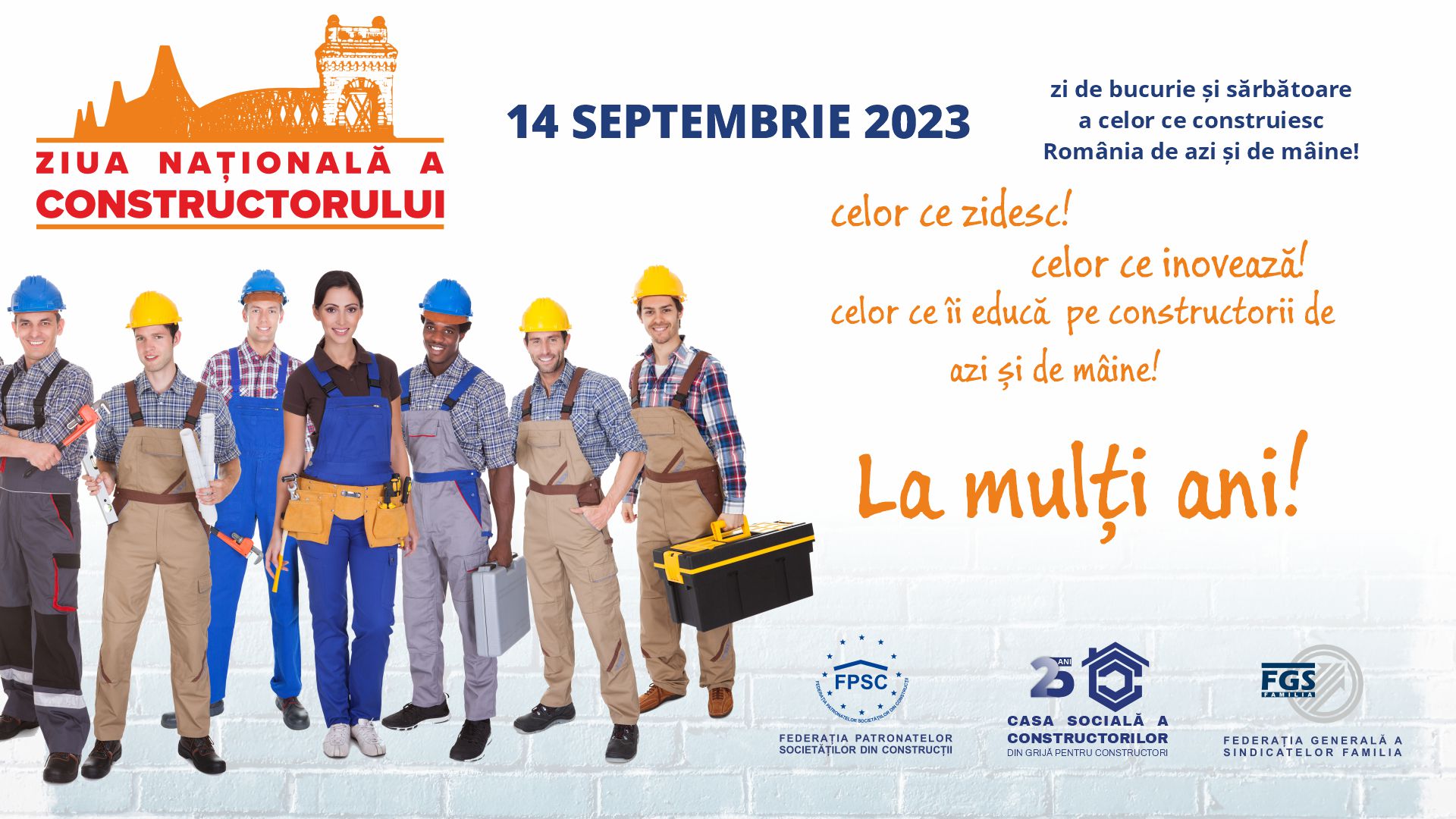 14 septembrie - Ziua Naţională a Constructorului